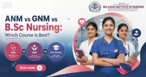 Read more about the article ANM vs GNM vs B.Sc Nursing: Which Course is Best?